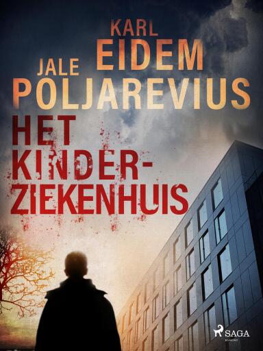Portada del libro «Het kinderziekenhuis», de Karl Eidem, Jale Poljarevius