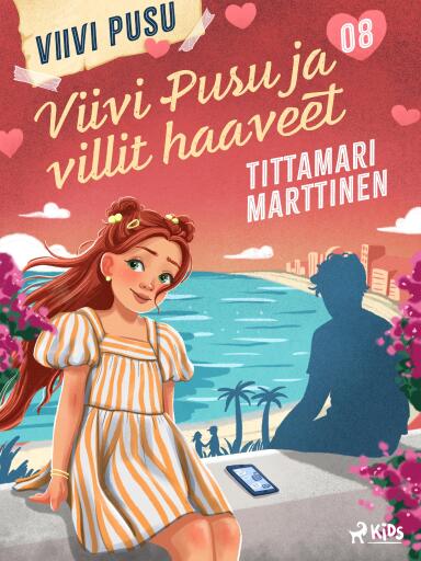 Portada del libro «Viivi Pusu ja villit haaveet», de Tittamari Marttinen