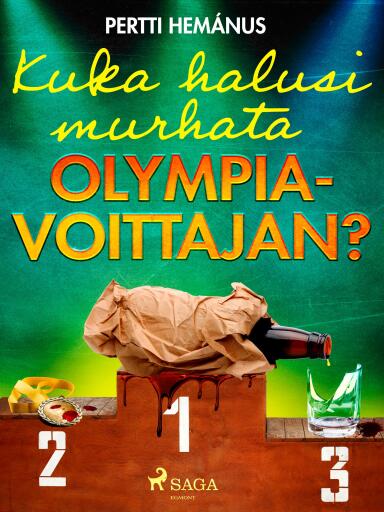 Portada del libro «Kuka halusi murhata olympiavoittajan?», de Pertti Hemánus