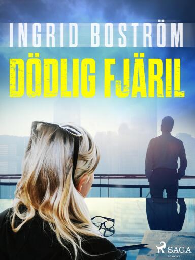 Portada del libro «Dödlig fjäril», de Ingrid Boström