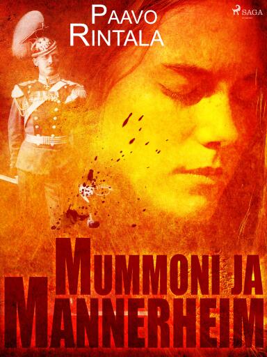 Portada del libro «Mummoni ja Mannerheim», de Paavo Rintala