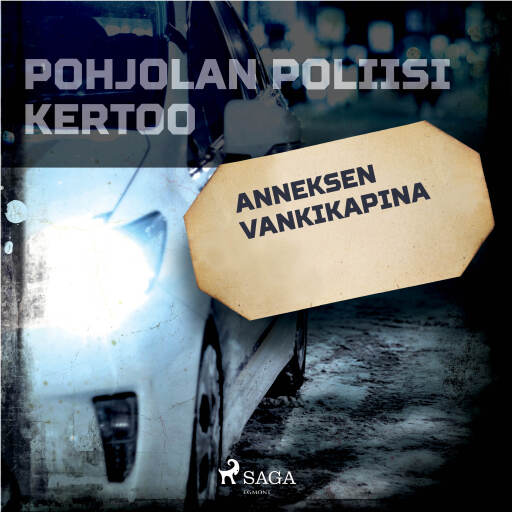 Portada del audiolibro «Anneksen vankikapina», de Eri tekijöitä