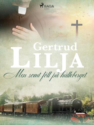 Portada del libro «Men somt föll på hälleberget», de Gertrud Lilja