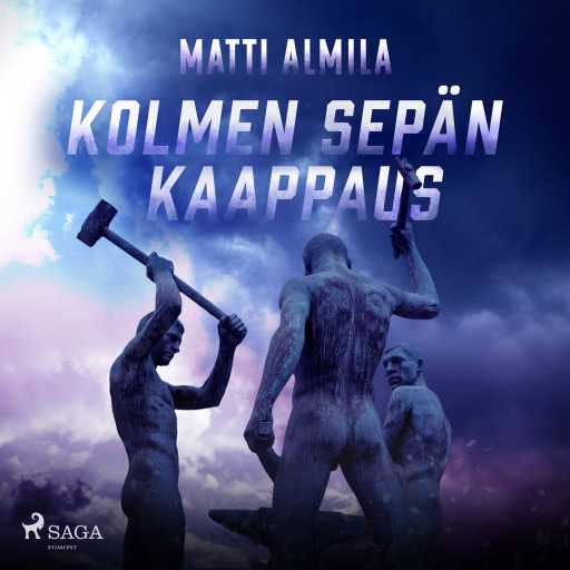 Portada del audiolibro «Kolmen Sepän kaappaus», de Matti Almila