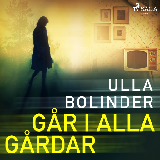 Portada del audiolibro «Går i alla gårdar», de Ulla Bolinder