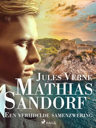Portada del libro «Mathias Sandorf - Een verijdelde samenzwering», de Jules Verne