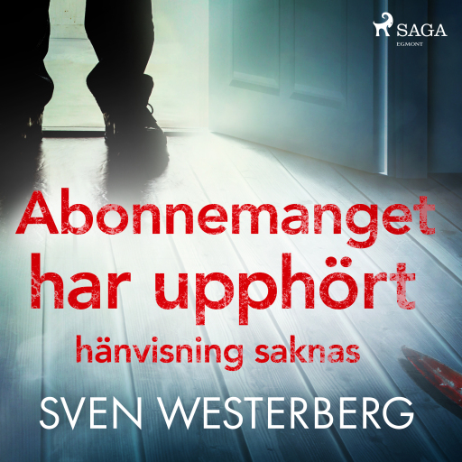 Portada del audiolibro «Abonnemanget har upphört, hänvisning saknas», de Sven Westerberg