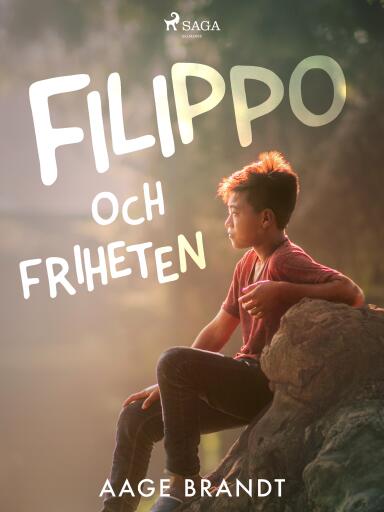 Portada del libro «Filippo och friheten», de Aage Brandt