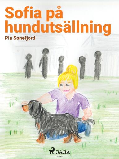 Portada del libro «Sofia på hundutställning», de Pia Sonefjord