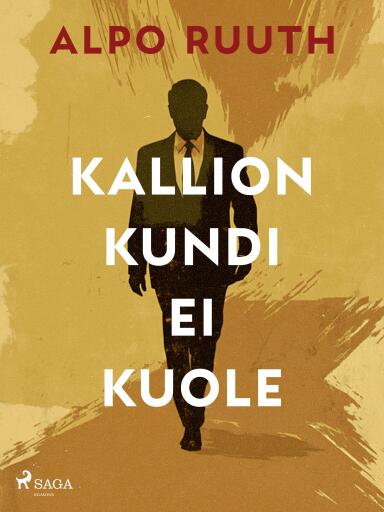Portada del libro «Kallion kundi ei kuole», de Alpo Ruuth