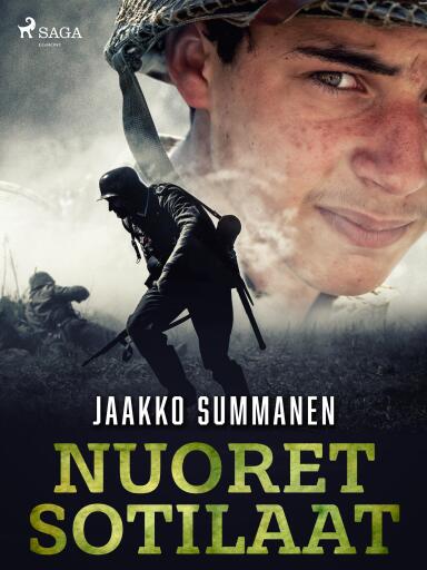 Portada del libro «Nuoret sotilaat», de Jaakko Summanen