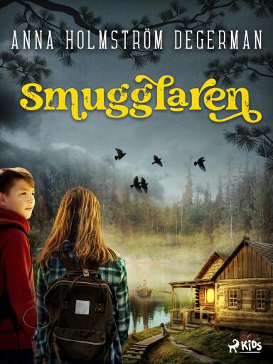 Portada del libro «Smugglaren», de Anna Holmström Degerman