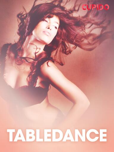 Portada del libro «Tabledance - erotiska noveller», de Cupido