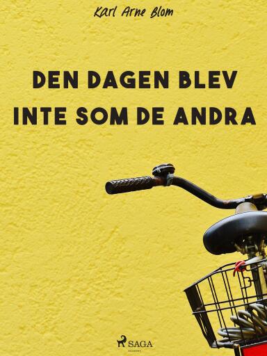 Portada del libro «Den dagen blev inte som de andra», de Karl Arne Blom