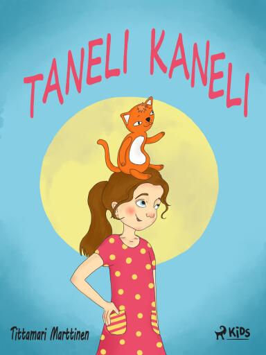 Portada del libro «Taneli Kaneli», de Tittamari Marttinen
