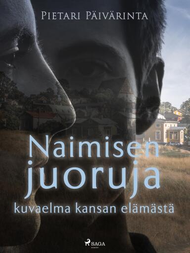 Portada del libro «Naimisen juoruja - kuvaelma kansan elämästä»