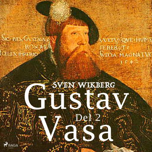 Portada del audiolibro «Gustav Vasa del 2», de Sven Wikberg