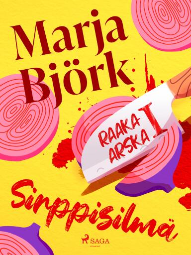 Portada del libro «Sirppisilmä», de Marja Björk