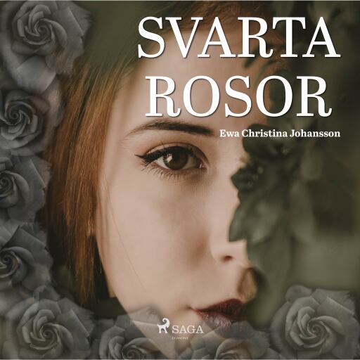 Portada del audiolibro «Svarta rosor», de Ewa Christina Johansson