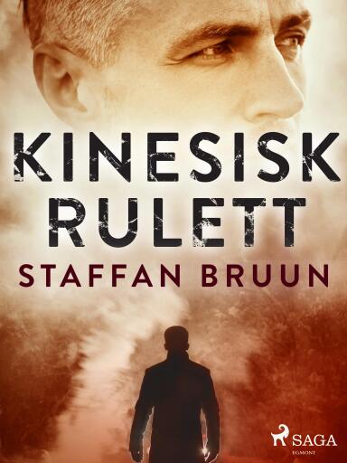 Portada del libro «Kinesisk rulett», de Staffan Bruun