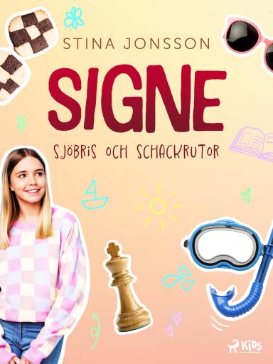 Portada del libro «Signe: sjöbris och schackrutor», de Stina Jonsson