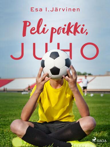 Portada del libro «Peli poikki, Juho», de Esa I. Järvinen