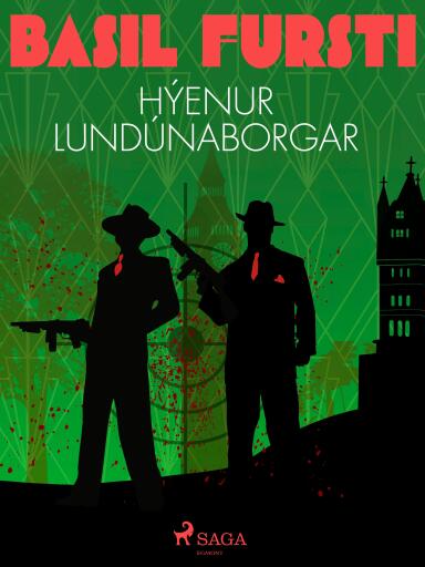 Portada del libro «Basil fursti: Hýenur Lundúnaborgar»