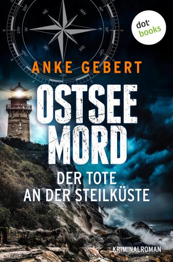 Portada del libro «Ostseemord: Der Tote an der Steilküste», de Anke Gebert