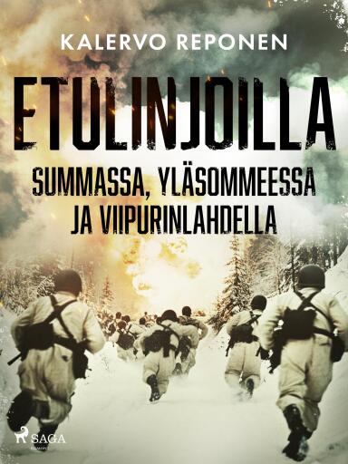 Portada del libro «Etulinjoilla Summassa, Yläsommeessa ja Viipurinlahdella», de Kalervo Reponen
