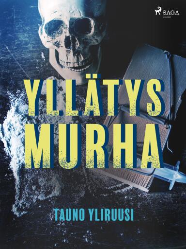 Portada del libro «Yllätysmurha», de Tauno Yliruusi