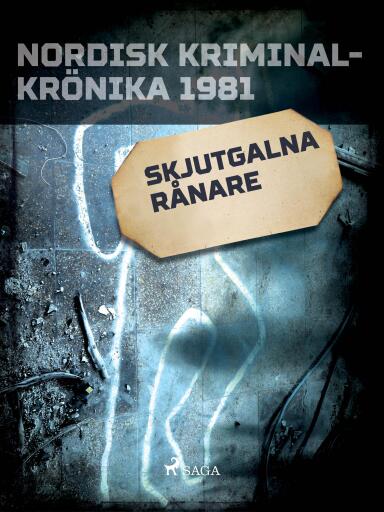 Portada del libro «Skjutgalna rånare», de Diverse