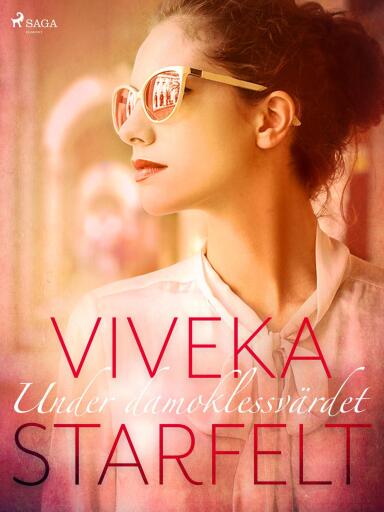 Portada del libro «Under damoklessvärdet», de Viveka Starfelt