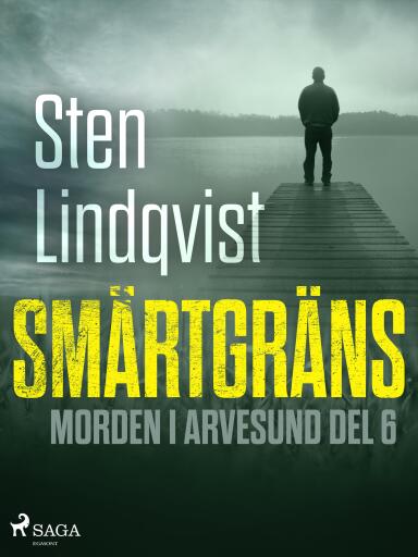 Portada del libro «Smärtgräns», de Sten Lindqvist