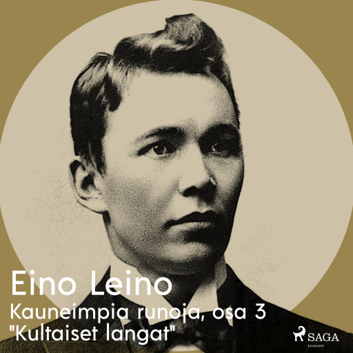 Portada del audiolibro «Kauneimpia runoja, osa 3 "Kultaiset langat"», de Eino Leino