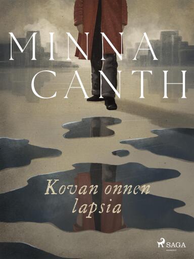 Portada del libro «Kovan onnen lapsia», de Minna Canth