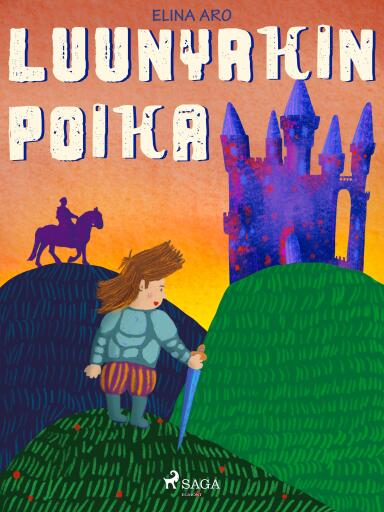 Portada del libro «Luunyrkin poika», de Elina Aro