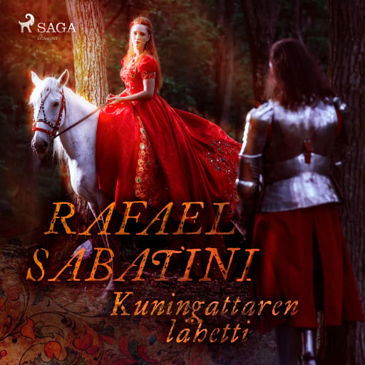 Portada del audiolibro «Kuningattaren lähetti», de Rafael Sabatini