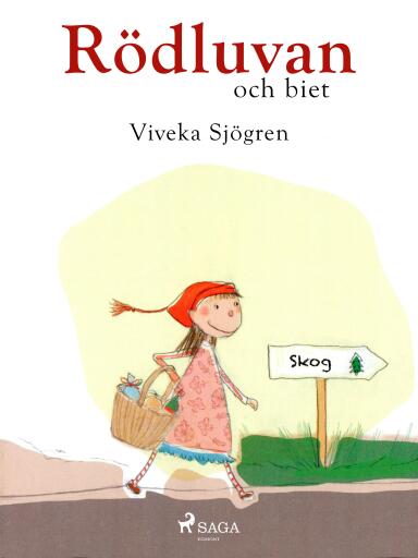 Portada del libro «Rödluvan och biet», de Viveka Sjögren