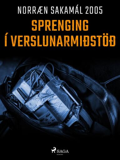 Portada del libro «Sprenging í verslunarmiðstöð», de Forfattere Diverse