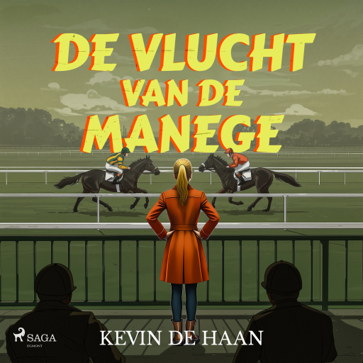 Portada del audiolibro «De vlucht van de manege», de Kevin de Haan