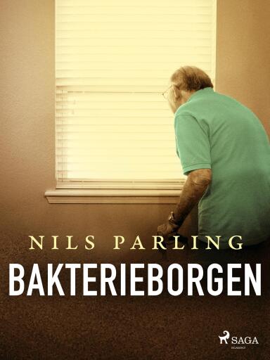 Portada del libro «Bakterieborgen», de Nils Parling