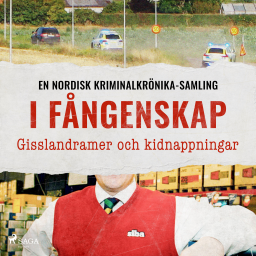 Portada del audiolibro «I fångenskap – Gisslandramer och kidnappningar», de Diverse
