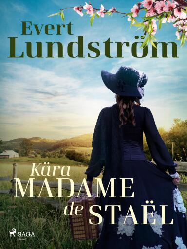 Portada del libro «Kära Madame de Staël», de Evert Lundström