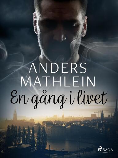 Portada del libro «En gång i livet», de Anders Mathlein
