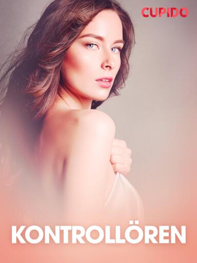 Portada del libro «Kontrollören – erotiska noveller», de Cupido