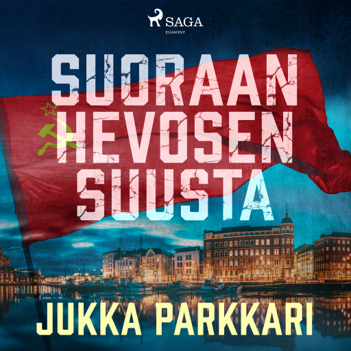 Portada del audiolibro «Suoraan hevosen suusta», de Jukka Parkkari