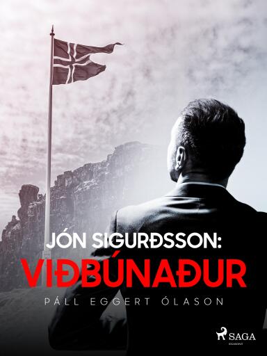Portada del libro «Jón Sigurðsson: Viðbúnaður», de Páll Eggert Ólason