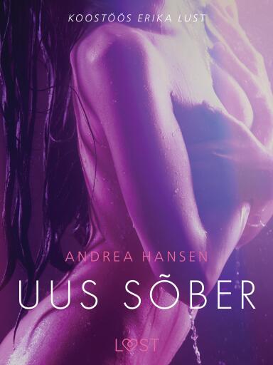Portada del libro «Uus sõber - Erootiline lühijutt», de Andrea Hansen