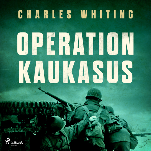 Portada del audiolibro «Operation Kaukasus», de Charles Whiting