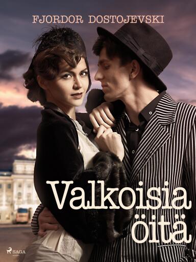 Portada del libro «Valkoisia öitä», de F.M. Dostojevskij